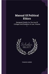 Manual of Political Ethics