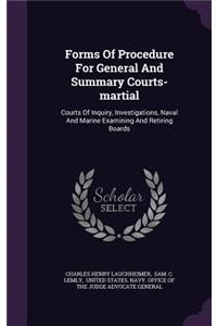 Forms of Procedure for General and Summary Courts-Martial