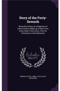 Story of the Forty-Seventh