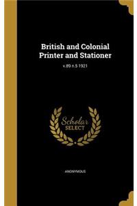 British and Colonial Printer and Stationer; v.89 n.5 1921