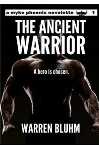 Myke Phoenix: the Ancient Warrior