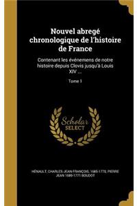 Nouvel Abrege Chronologique de L'Histoire de France