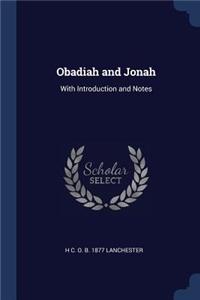 Obadiah and Jonah