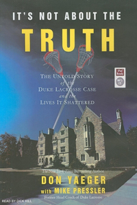 It's Not About the Truth