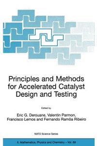 Principles and Methods for Accelerated Catalyst Design and Testing