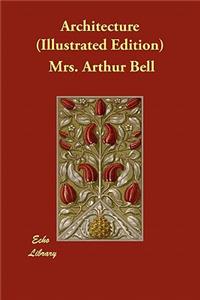 Architecture (Illustrated Edition)