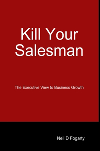 Kill Your Salesman!