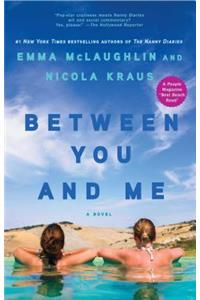 Between You and Me