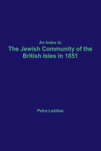 Index to the Jewish Community of the British Isles in 1851