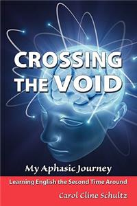 Crossing the Void