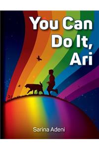You Can Do It, Ari