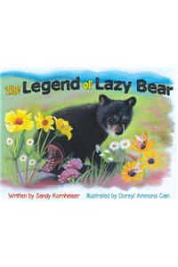 The Legend of Lazy Bear