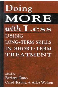 Doing More with Less