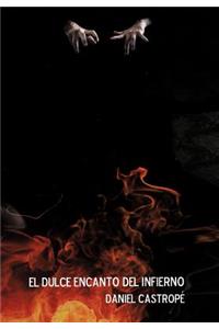 El Dulce Encanto del Infierno