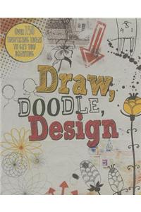 Draw, Doodle, Design