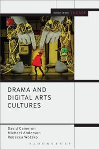 Drama and Digital Arts Cultures