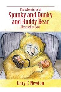 The Adventures of Spunky and Dunky and Buddy Bear