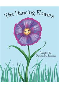 The Dancing Flowers
