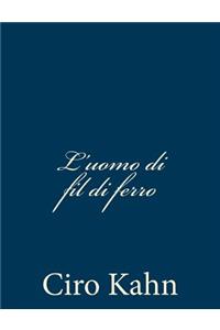 L'uomo di fil di ferro