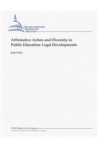 Affirmative Action and Diversity in Public Education