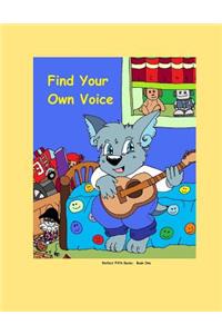 Find Your Own Voice