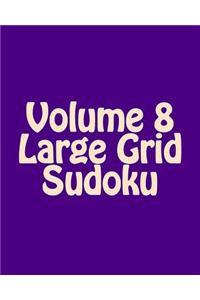 Volume 8 Large Grid Sudoku