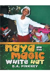 Naya and the Magic White Hat