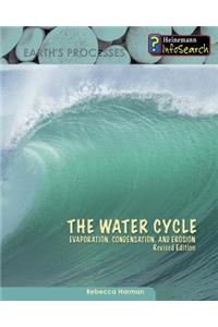 Earths Processes Water Cycle Evaporation, Condensation & Erosion