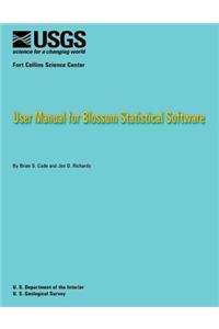 User Manual for Blossom Statistical Software