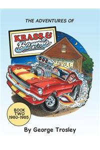 The Adventures of Krass and Bernie: Book Two 1980-1985