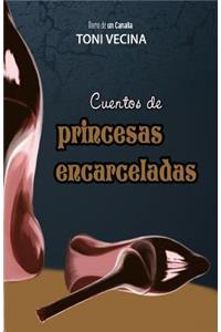 Cuentos de princesas encarceladas