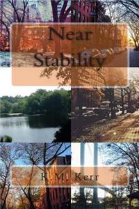 Near Stability