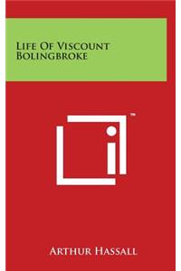 Life of Viscount Bolingbroke