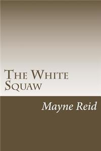 White Squaw