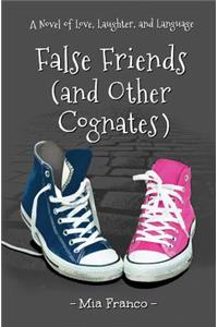 False Friends and Other Cognates
