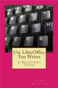 Use LibreOffice Text Writer