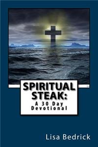 Spiritual Steak