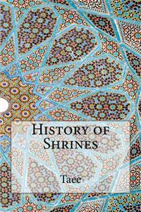 History of Shrines