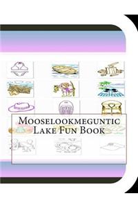Mooselookmeguntic Lake Fun Book
