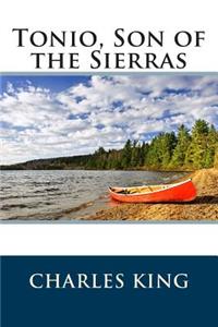 Tonio, Son of the Sierras