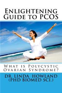 Enlightening Guide to PCOS