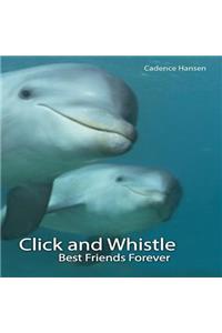 Click and Whistle