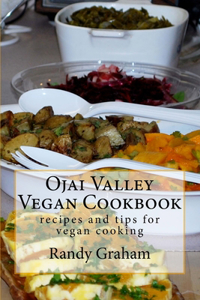 Ojai Valley Vegan Cookbook