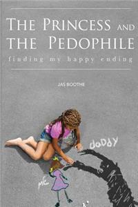 The Princess & The Pedophile