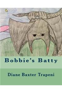 Bobbie's Batty