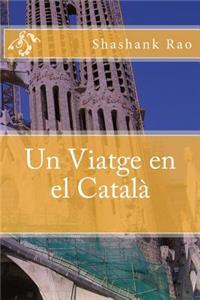 Un Viatge en el Català