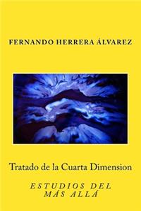 Tratado de la Cuarta Dimension