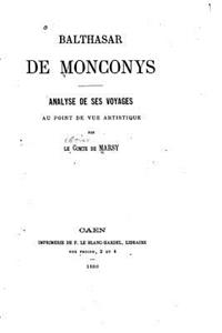 Balthasar de Monconys, analyse de ses voyages au point de vue artistique