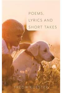Poems, Lyrics and Short Takes
