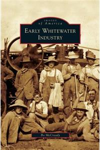 Early Whitewater Industry
